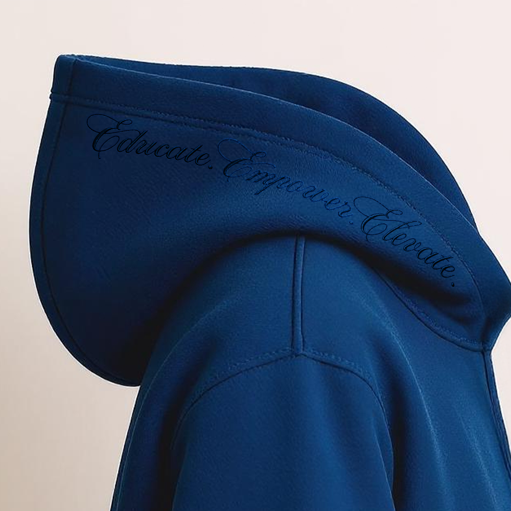 Educate. Empower. Elevate. - HOODIE